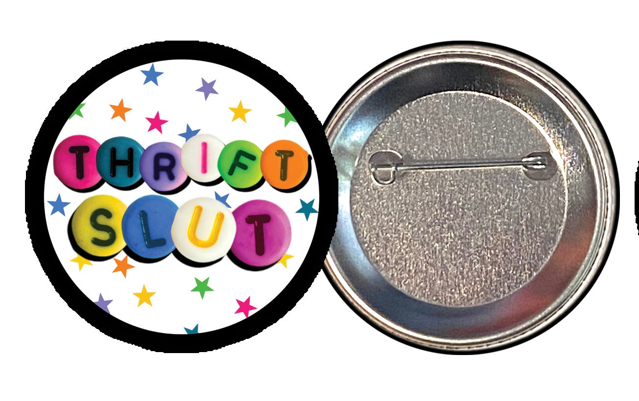 Thrift slut button