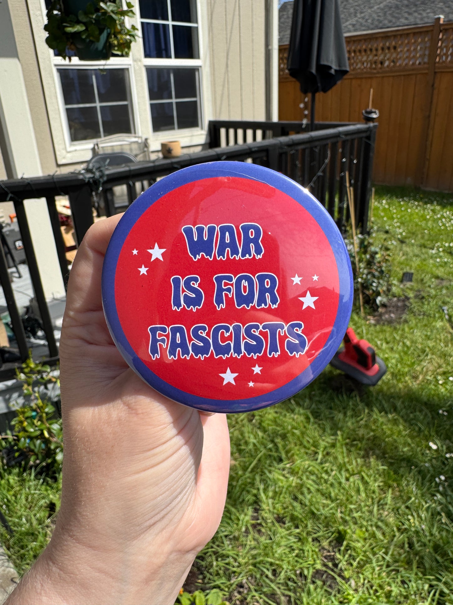 War is for fascists 3” button
