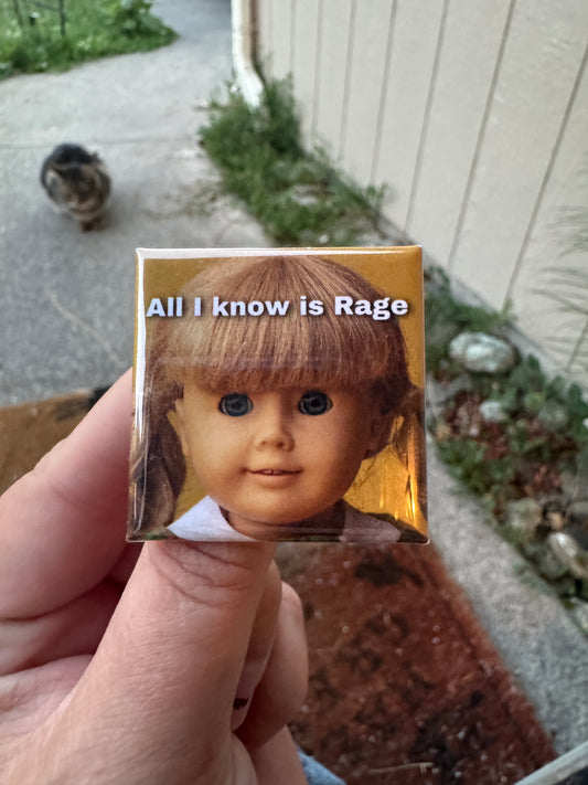 All I know is rage square button