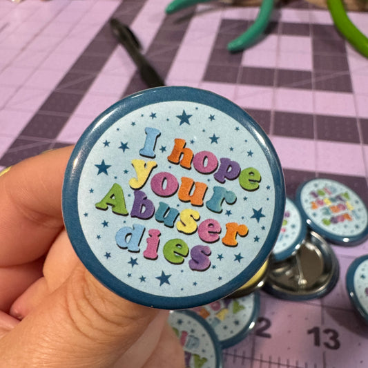 I hope your abuser dies button