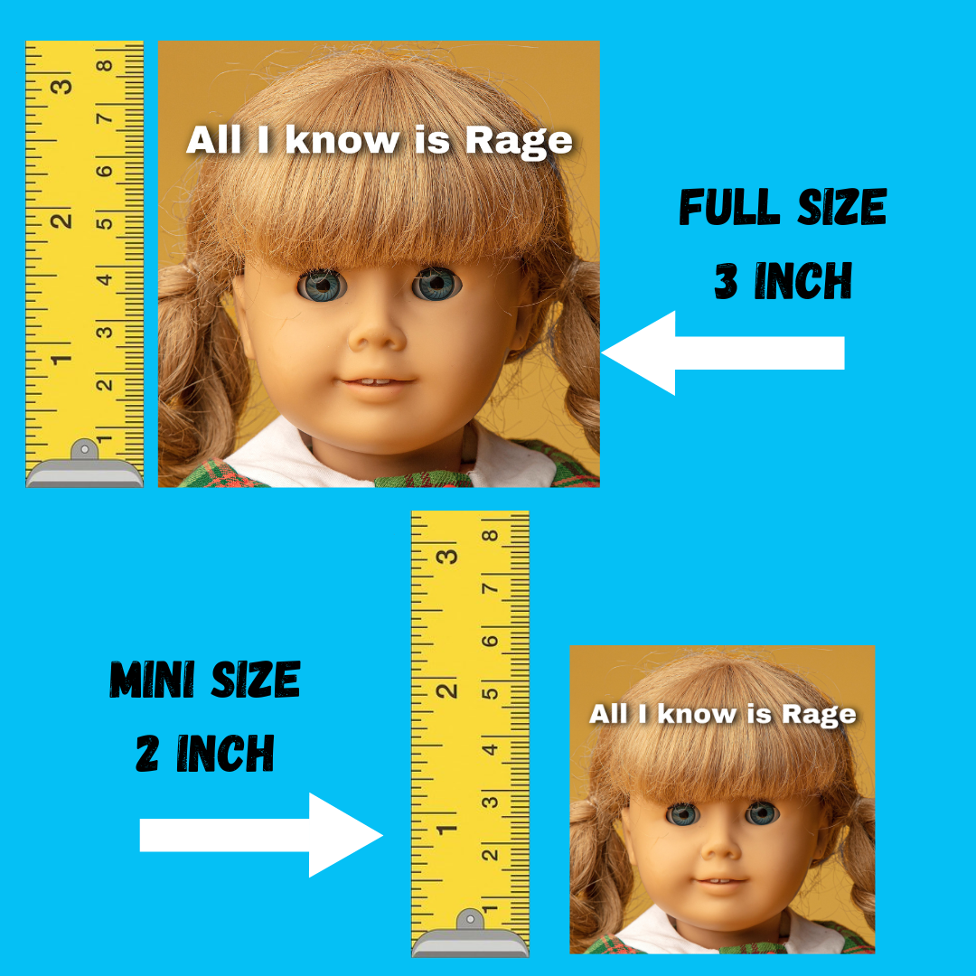 all i know is rage sticker