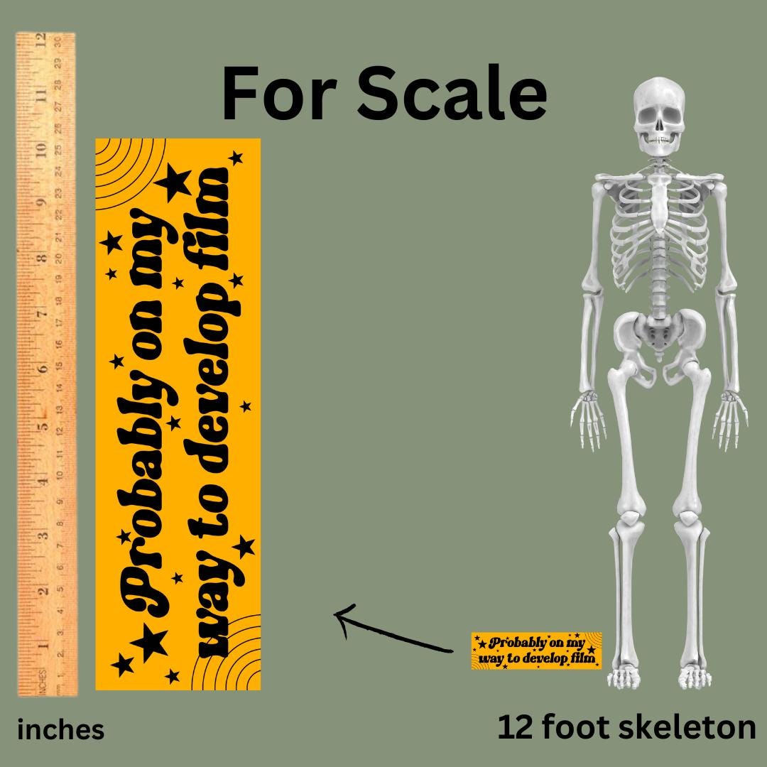 probably on my way to the develop film Bumper Sticker,car decal, bumper sticker, plant stickers, cute car decals, weatherproof stickers